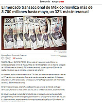 El mercado transaccional de Mxico moviliza ms de 8.700 millones hasta mayo, un 32% ms interanual